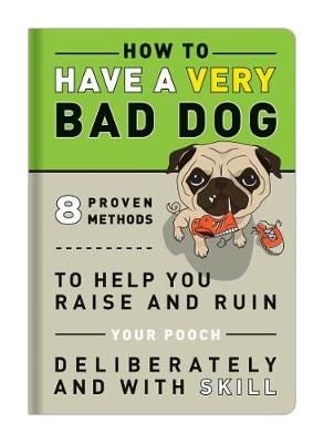 Knock Knock How to Have a Very Bad Dog - Books & Other Words (Paperback)