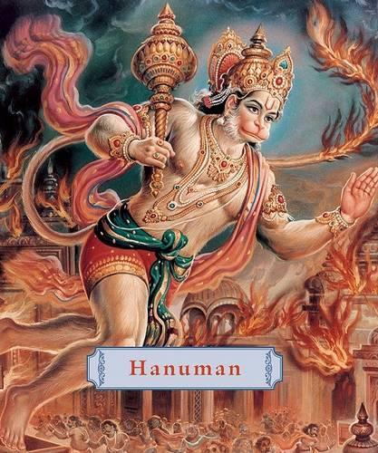 Hanuman: The Heroic Monkey God (Hardback)