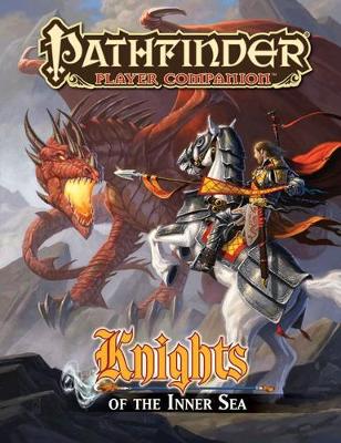 Pathfinder Player Companion: Knights of the Inner Sea (Paperback)