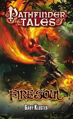 Pathfinder Tales: Firesoul (Paperback)