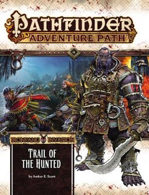 Pathfinder Adventure Path: Ironfang Invasion Part 1 of 6-Trail of the Hunted (Paperback)