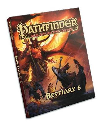 Pathfinder Roleplaying Game: Bestiary 6 (Hardback)