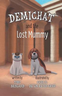 Demichat and the Lost Mummy (Paperback)