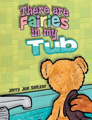 There Are Fairies in My Tub (Hardback)