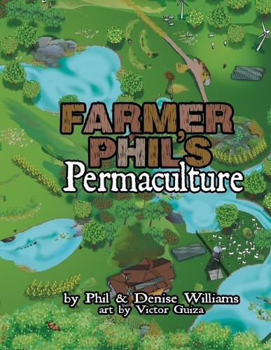 Farmer Phil's Permaculture (Paperback)