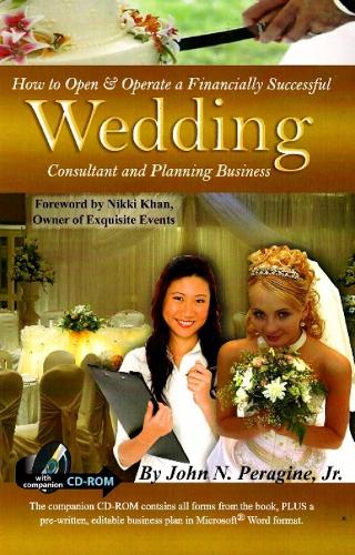 How to Open & Operate a Financially Successful Wedding Consultant & Planning Business (Paperback)