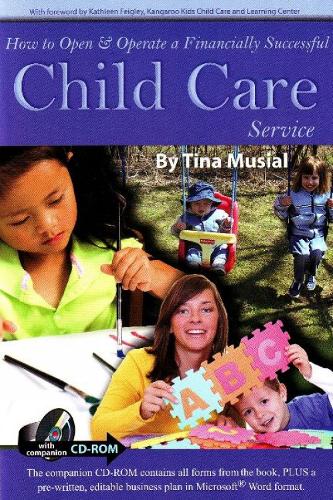 How to Open & Operate a Financially Successful Child Care Service (Paperback)
