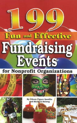 199 Fun & Effective Fundraising Events for Non-Profit Organizations (Paperback)