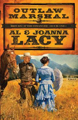 Outlaw Marshal - Return of the Stranger 01 (Paperback)