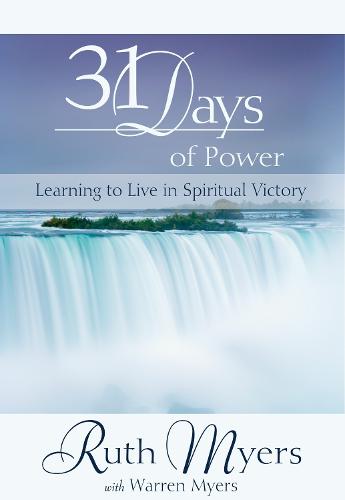 31 Days of Power: Learning to Live in Spiritual Victory (Paperback)