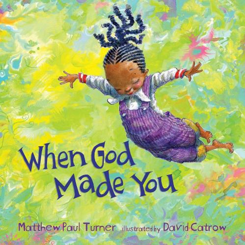 When God Made You (Hardback)