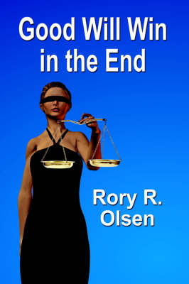 Good Will Win in the End (Paperback)