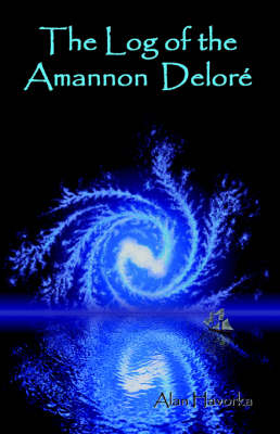 The Log of the Ammanon Delore (Paperback)