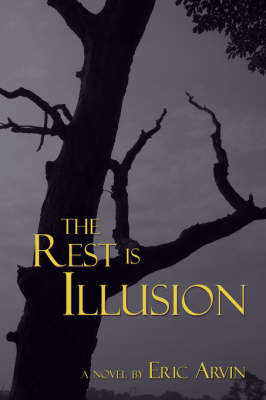 The Rest is Illusion (Paperback)