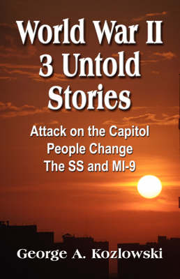 World War II: Three Untold Stories (Paperback)