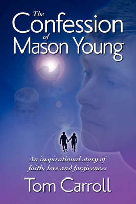 The Confession of Mason Young (Paperback)