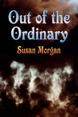 Out of the Ordinary (Paperback)