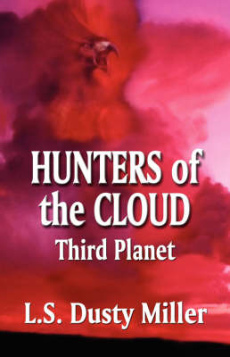 Hunters of the Cloud: Third Planet (Paperback)