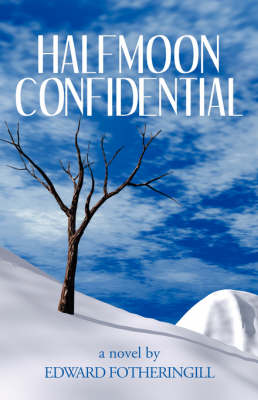 Halfmoon Confidential (Paperback)