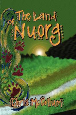 The Land of Nuorg (Hardback)