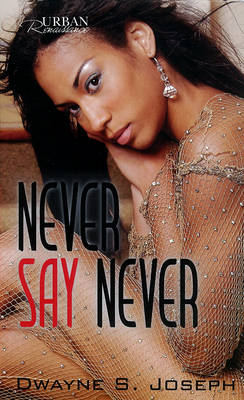 Never Say Never (Paperback)
