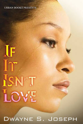 If It Isn't Love (Paperback)