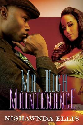 Mr. High Maintenance (Paperback)