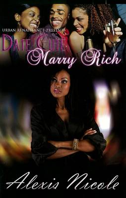 Date Cute Marry Rich (Paperback)