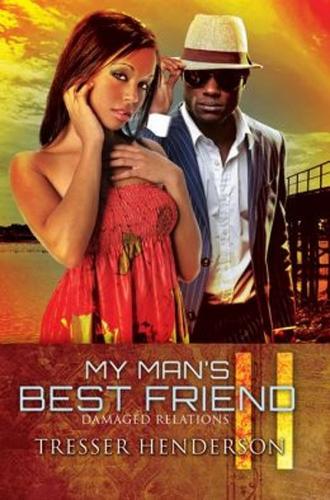 My Man's Best Friend Ii: Damaged Relationships (Paperback)