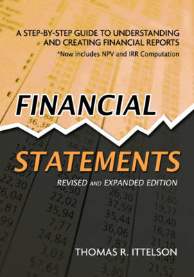 Financial Statements: A Step-by-Step Guide to Understanding and Creating Financial Reports (Paperback)