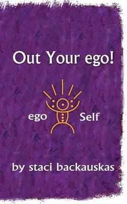 Out Your Ego (Paperback)