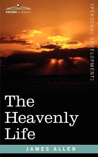 The Heavenly Life (Paperback)