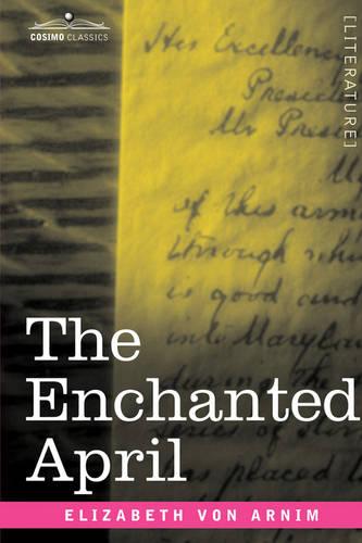 The Enchanted April (Paperback)
