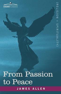 From Passion to Peace (Paperback)