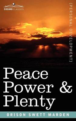 Peace Power & Plenty (Paperback)