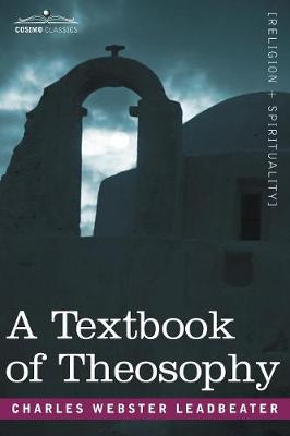 A Textbook of Theosophy (Paperback)