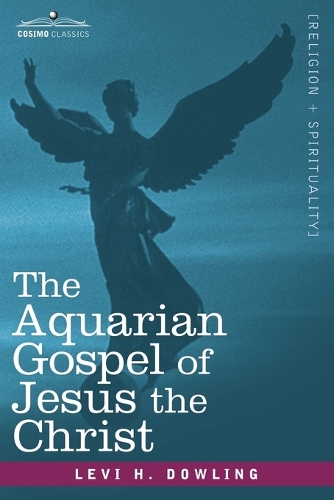The Aquarian Gospel of Jesus the Christ (Paperback)