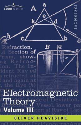 Electromagnetic Theory, Volume 3 (Paperback)