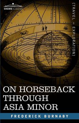 On Horseback Through Asia Minor (Paperback)