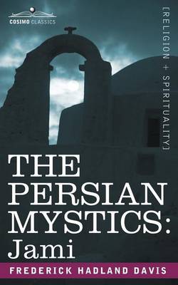 The Persian Mystics: Jami (Paperback)
