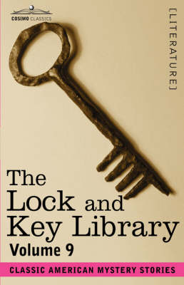 The Lock and Key Library: Classic American Mystery Stories Volume 9 (Paperback)