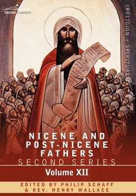 Nicene and Post-Nicene Fathers: Second Series, Volume XII Leo the Great, Gregory the Great (Hardback)