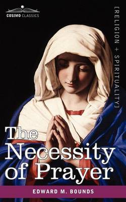 The Necessity of Prayer (Paperback)