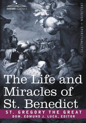 The Life and Miracles of St. Benedict (Paperback)