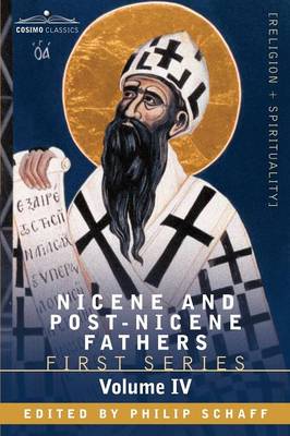 Nicene and Post-Nicene Fathers: First Series, Volume IV St. Augustine: The Writings Against the Manichaeans, and Against the Donatists (Paperback)