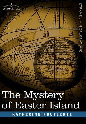 The Mystery of Easter Island (Hardback)