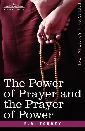 The Power of Prayer and the Prayer of Power (Paperback)
