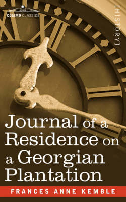 Journal of a Residence on a Georgian Plantation (Paperback)
