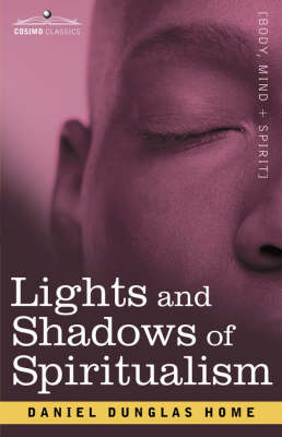 Lights and Shadows of Spiritualism (Paperback)