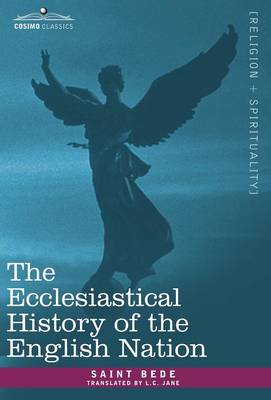 The Ecclesiastical History of the English Nation (Hardback)